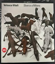 VELASCO VITALI - SBARCO A MILANO, SKIRA, 2010