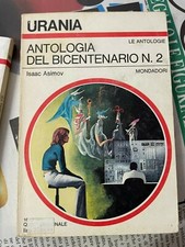 ANTOLOGIA DEL BICENTENARIO 2, romanzo di Isac Asimov, Mondadori, Urania*