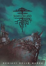 NAMELESS LAND : SCHIAVI DELLE MAREE Gioco di Ruolo in Italiano