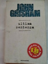 ULTIMA SENTENZA - John Grisham