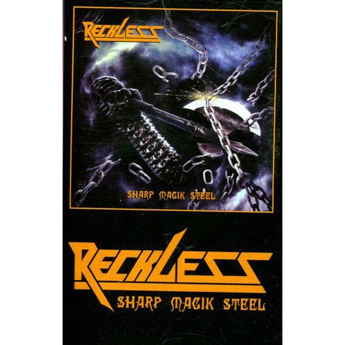 Reckless sharp magik - -, steel
