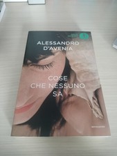LIBRO COSE CHE NESSUNO SA - ALESSANDRO D'AVENIA