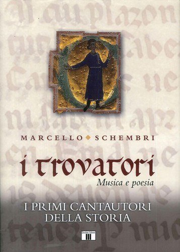 Trovatori musica e poesia - i,