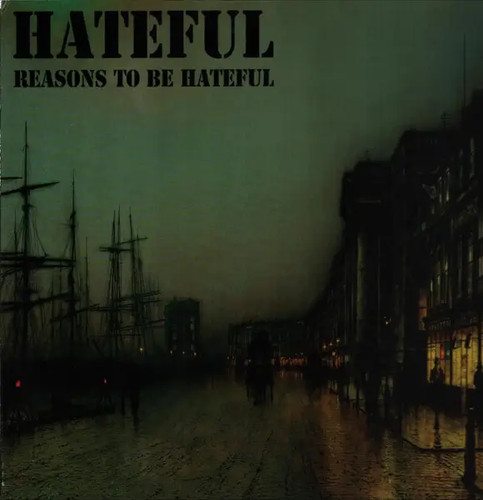 Hateful reasons - hateful,