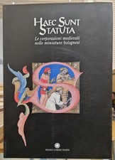 Haec Sunt Statuta Libro Corporazioni Medievali Nelle Miniature Bolognesi Mostra