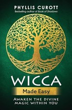 Wicca Made Easy: Awaken the