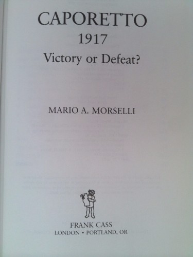 Caporetto 1917 victory - caporetto, 1917: