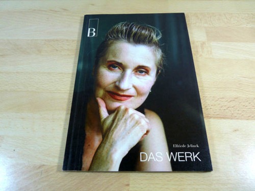 Elfriede jelinek das werk - elfriede, jelinek: