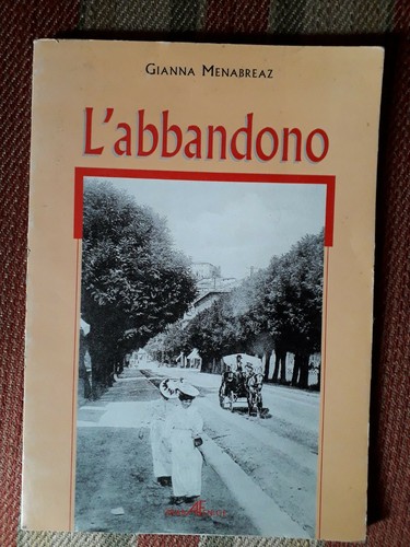 Gianna menabreaz abbandono - menabreaz., l'abbandono