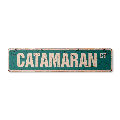 Catamaran vintage street sign - vintage,