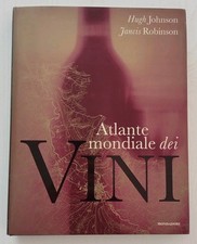 Atlante mondiale dei vini - Johnson Robinson - Mondadori