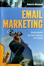 Email marketing. Guida pratica