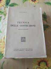 Tecnica Delle Costruzioni - Luigi Stabilini - Ed. Tamburini 1947