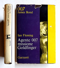 Ian Fleming. Agente 007 missione Goldfinger. Garzanti 1965