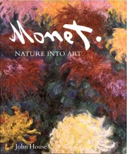 Monet Nature Into Art John