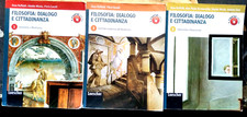 LOTTO IN 3 VOLUMI "FILOSOFIA: DIALOGO E CITTADINANZA" - E. RUFFALDI - LOESCHER