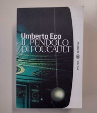 Il pendolo di Foucault - Umberto Eco (Tascabili Bompiani, 2006, 25a ed.)
