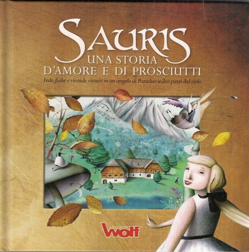 Sauris una storia amore - storia, d'amore
