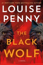 The Black Wolf, Louise Penny