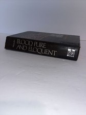Blood Pure and Eloquent by