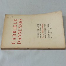 (Traversi) Curriculum vitae Gabriele d'annunzio 1934 Casa del libro vol. II