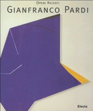 Gianfranco pardi opere recenti - opere,