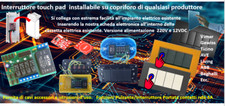 INTERRUTTORE TOUCH PAD ARDUINO 4 CANALI , INTERRUTTORE A SFIORAMENTO VERS. 12V