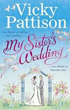 My Sister's Wedding: For better or worse, two families are about to become one .