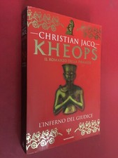 JACQ - KHEOPS L' INFERNO DEL GIUDICE I Faraoni Mondadori (1° Ed 1998) Libro