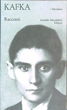 RACCONTI KAFKA FRANZ MONDADORI 2006 I MERIDIANI COLLEZIONE