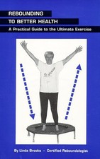 Rebounding to Better Health: A