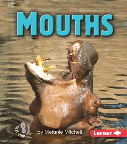 Mouths first step - mouths, (first