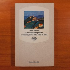 Una questione privata - I ventitré giorni della città di Alba - Beppe Fenoglio