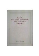 9 volumi RACCOLTA DI DOCUMENTI EDITI E INEDITI PER LA STORIA DELLA SARDEGNA