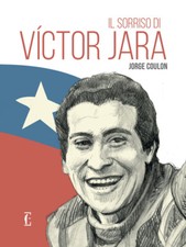 Il sorriso di Victor Jara -