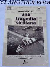 UNA TRAGEDIA SICILIANA - Francesco Nania - Inchiesta Dossier