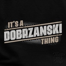 IT'S A DOBRZANSKI THING