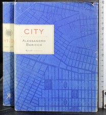 CITY. ALESSANDRO BARICCO
