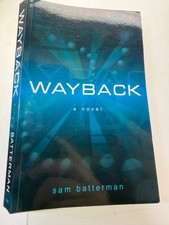 Wayback - Sam Batterman SIGNED