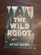 Wild Robot by Peter Brown