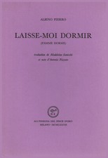 Laisse-moi dormir (Famme dorme) - Albino Pierro (All'insegna del pesce d'oro)