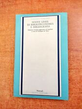 NUOVE LINEE DI BIBLIOTECONOMIA E BIBLIOGRAFIA - MANUALI - GUIDA EDITORE - 1982