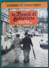 libro La Napoli di Bellavista Sono figlio di persone antiche di L. De Crescenzo