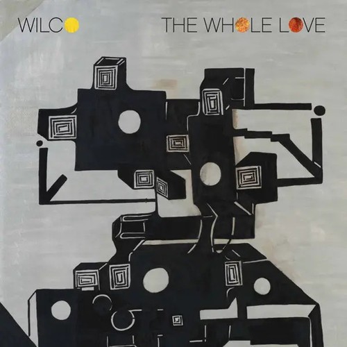 Wilco the whole - whole, love