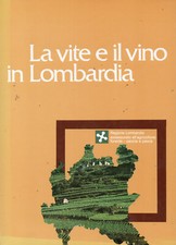 La vite e il vino in Lombardia