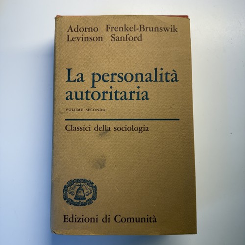 Personalità autoritaria - la,