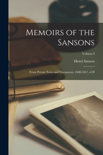 Sanson memoirs the - sanson, s