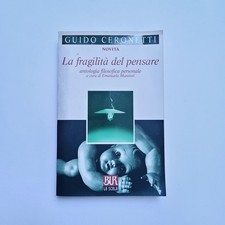 Guido Ceronetti,"La fragilità