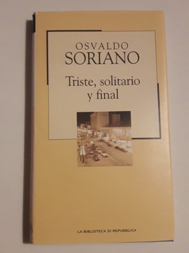 Osvaldo soriano triste - osvaldo,