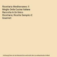 Ricettario Mediterraneo: Il